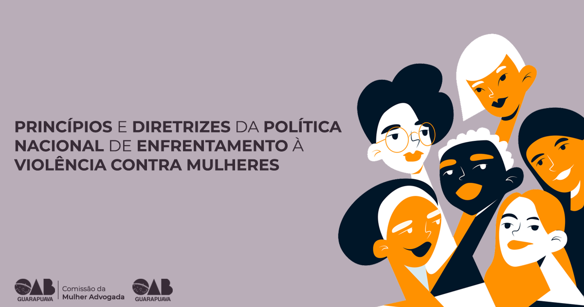 Princípios e diretrizes da Política Nacional de Enfrentamento à Violência contra Mulheres