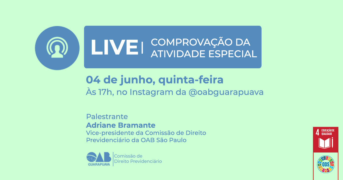 OAB Guarapuava promoverá live sobre comprovação de atividade especial