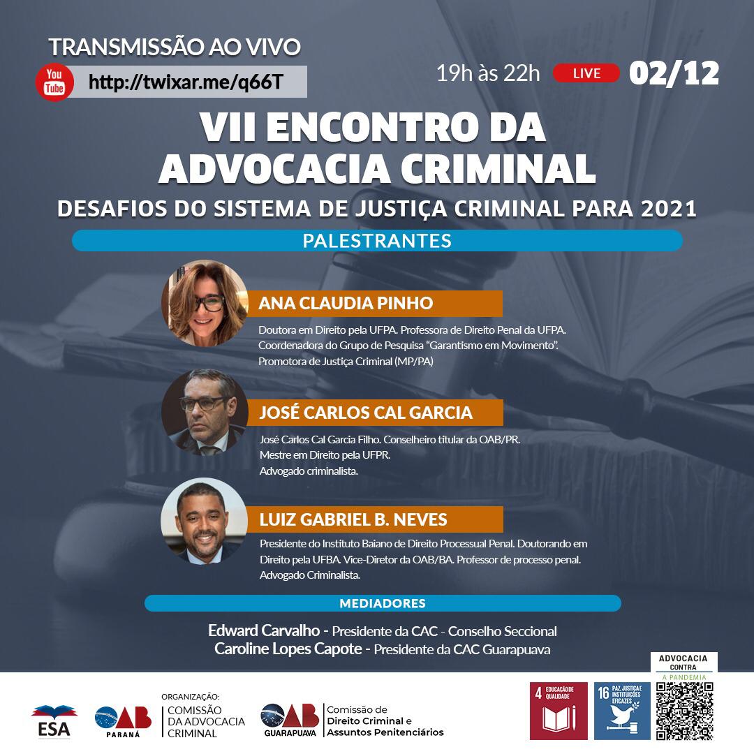 Seccional e Subseção promovem VII Encontro da Advocacia Criminal